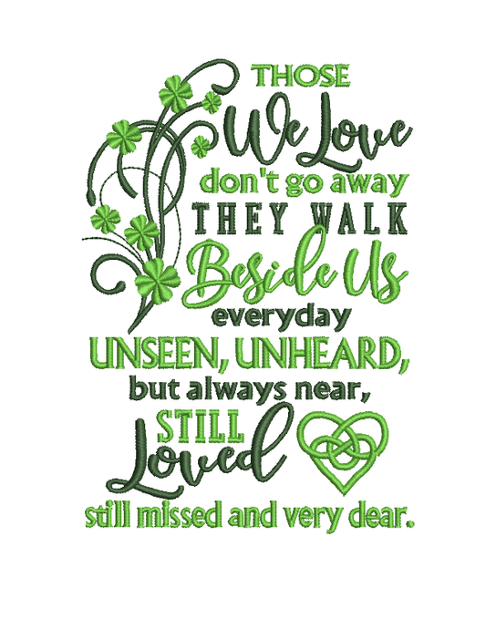 Those we love don't go away embroidery design