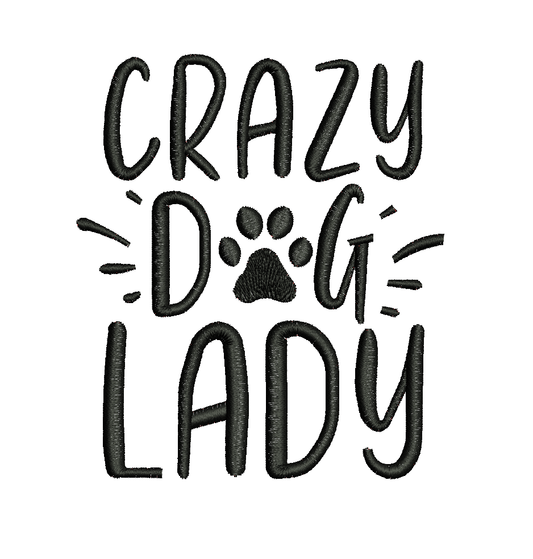 Crazy Dog Lady Embroidery Design